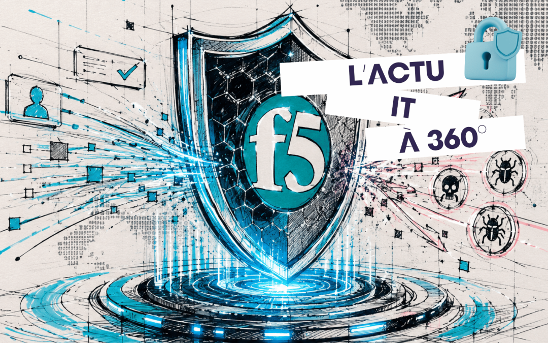 F5 renforce son WAF pour faire face aux cybermenaces de l’ère IA