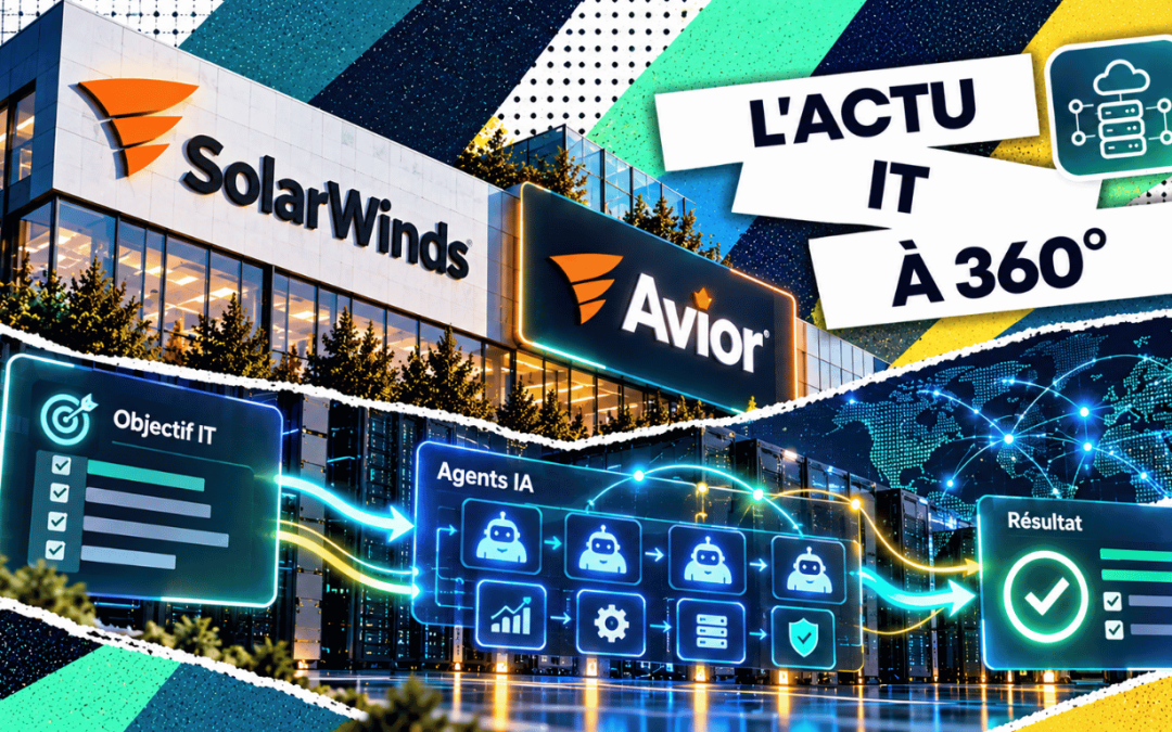 SolarWinds Avior les équipes IT fixent les objectifs et les agents coordonnent les actions